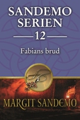 Sandemoserien 12 - Fabians brud