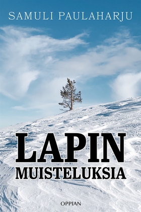 Lapin muisteluksia (e-bok) av Samuli Paulaharju