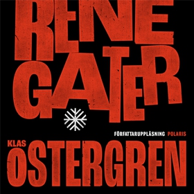 Renegater (ljudbok) av Klas Östergren