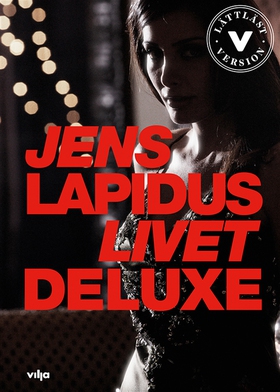 Livet deluxe (lättläst) (ljudbok) av Jens Lapid