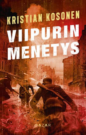 Viipurin menetys (e-bok) av Kristian Kosonen