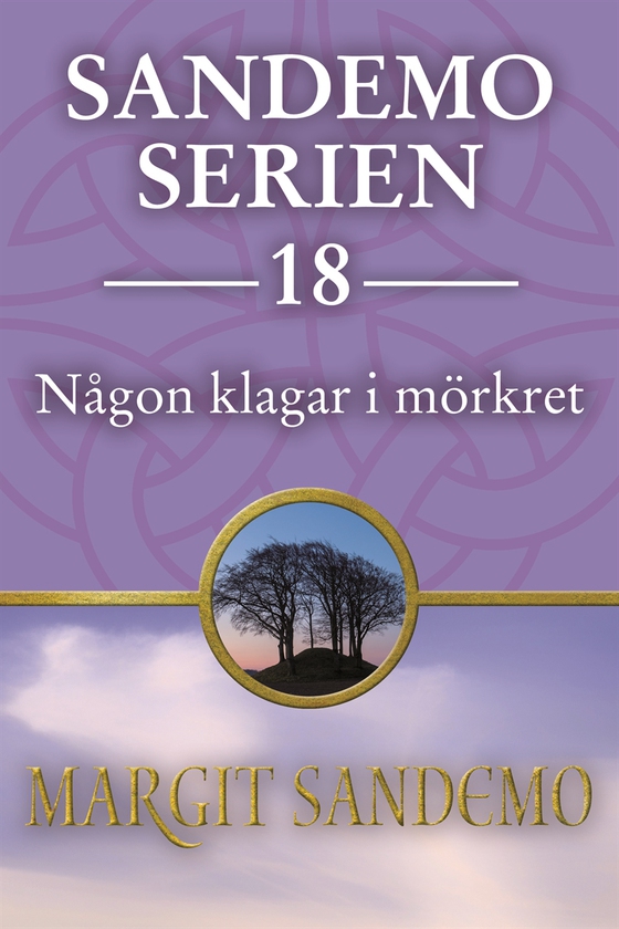Sandemoserien 18 - Någon klagar i mörkret