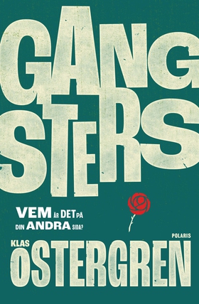 Gangsters (e-bok) av Klas Östergren