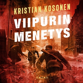 Viipurin menetys (ljudbok) av Kristian Kosonen