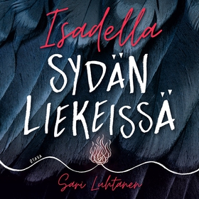 Isadella - Sydän liekeissä (ljudbok) av Sari Lu