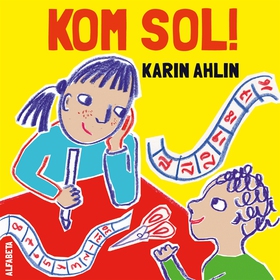 Kom sol! (ljudbok) av Karin Ahlin