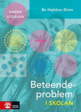 Beteendeproblem i skolan : 2:a utgåvan (e-bok) 