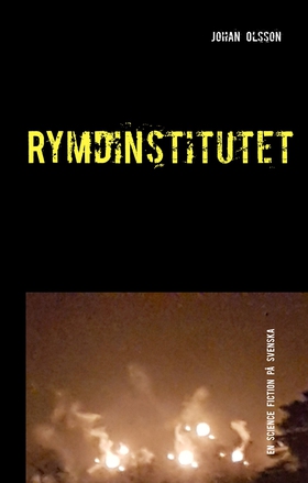 Rymdinstitutet (e-bok) av Johan Olsson