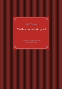 Världens matematiska grund: Partikelfysik och k