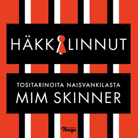 Häkkilinnut (ljudbok) av Mim Skinner