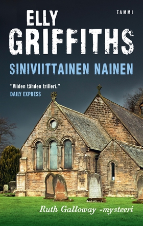 Siniviittainen nainen (e-bok) av Elly Griffiths