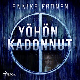Yöhön kadonnut (ljudbok) av Annika Eronen