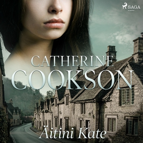Äitini Kate (ljudbok) av Catherine Cookson
