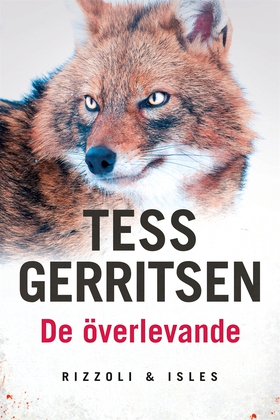 De överlevande (e-bok) av Tess Gerritsen