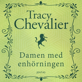 Damen med enhörningen (ljudbok) av Tracy Cheval