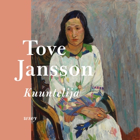 Kuuntelija (ljudbok) av Tove Jansson
