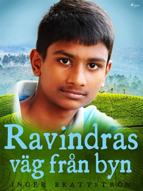 Ravindras väg från byn (e-bok) av Inger Brattst