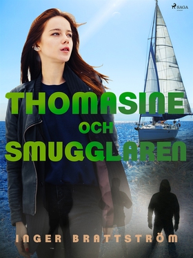 Thomasine och smugglaren (e-bok) av Inger Bratt