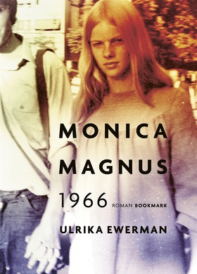Monica Magnus 1966 (e-bok) av Ulrika Ewerman