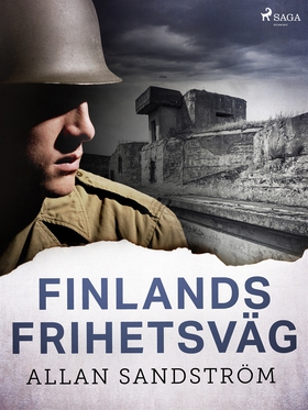 Finlands frihetsväg (e-bok) av Allan Sandström