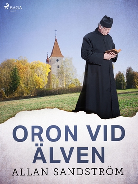Oron vid älven (e-bok) av Allan Sandström