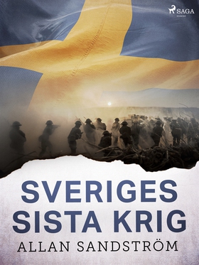 Sveriges sista krig (e-bok) av Allan Sandström