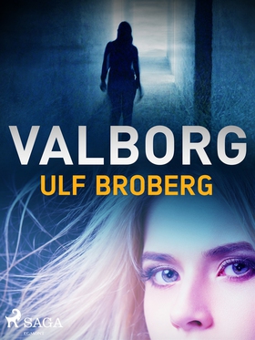 Valborg (e-bok) av Ulf Broberg