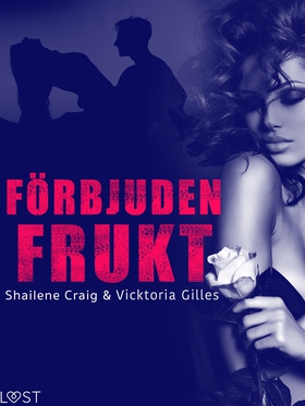 Förbjuden frukt - erotisk novell (e-bok) av Sha