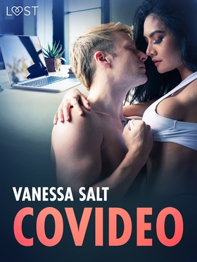 Covideo - erotisk novell (e-bok) av Vanessa Sal