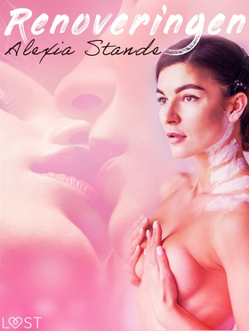 Renoveringen - erotisk novell (e-bok) av Alexia