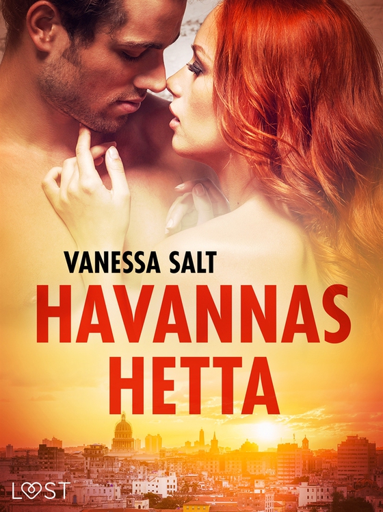 Havannas hetta - erotisk novell (e-bok) av Vanessa Salt