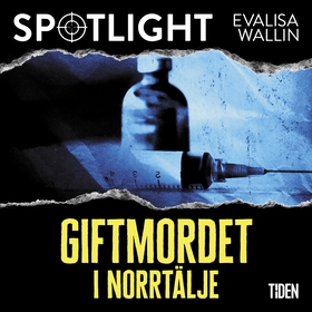 Giftmordet i Norrtälje (ljudbok) av Evalisa Wal