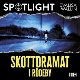 Skottdramat i Rödeby (ljudbok) av Evalisa Walli