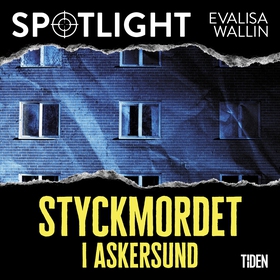 Styckmordet i Askersund (ljudbok) av Evalisa Wa