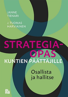 Strategiaopas kuntien päättäjille (e-bok) av Ja