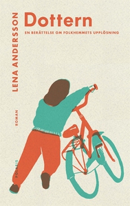Dottern (e-bok) av Lena Andersson