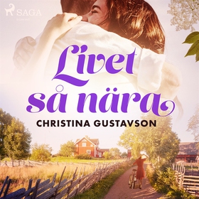Livet så nära (ljudbok) av Christina Gustavson