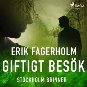 Giftigt besök (ljudbok) av Erik Fagerholm