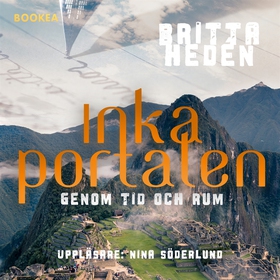 Inkaportalen: genom tid och rum (ljudbok) av Br