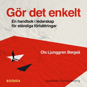 Gör det enkelt (ljudbok) av Ola Ljunggren Berge