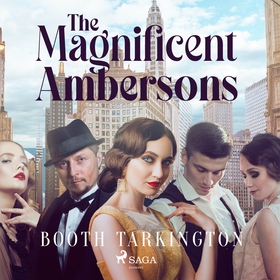 The Magnificent Ambersons (ljudbok) av Booth Ta