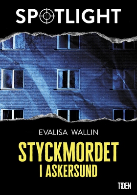 Styckmordet i Askersund (e-bok) av Evalisa Wall