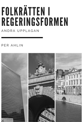 Folkrätten i regeringsformen (e-bok) av Per Ahl