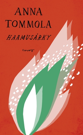 Haamusärky (e-bok) av Anna Tommola