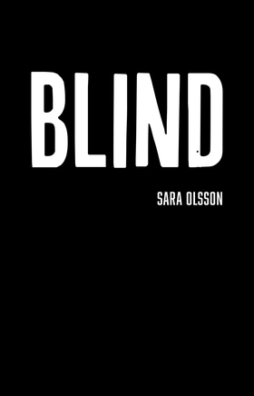 Blind (ljudbok) av Sara Olsson