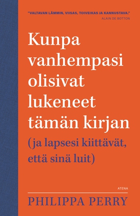 Kunpa vanhempasi olisivat lukeneet tämän kirjan