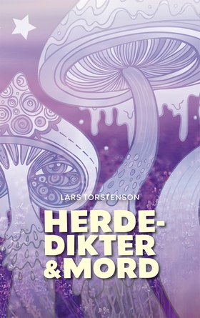 Herdedikter & mord (e-bok) av Lars Torstenson