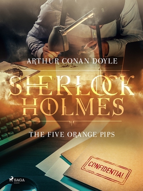The Five Orange Pips (e-bok) av Arthur Conan Do