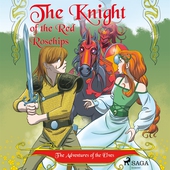 The Adventures of the Elves 1 – The Knight of the Red Rosehips