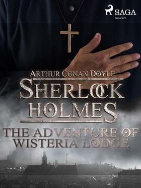The Adventure of Wisteria Lodge (e-bok) av Arth
